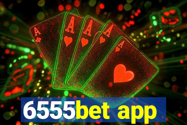 6555bet app