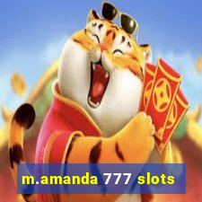 m.amanda 777 slots
