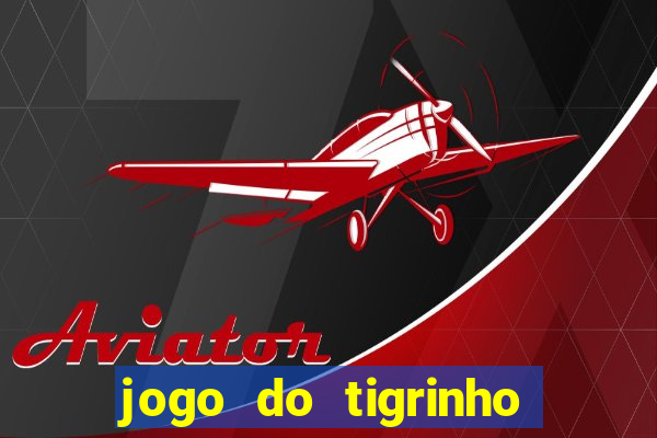 jogo do tigrinho do gusttavo lima