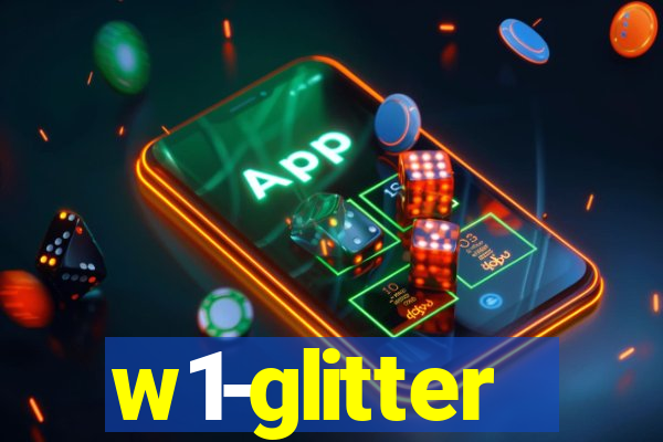 w1-glitter