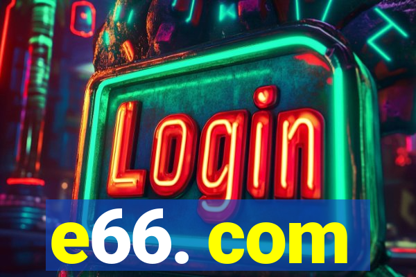 e66. com