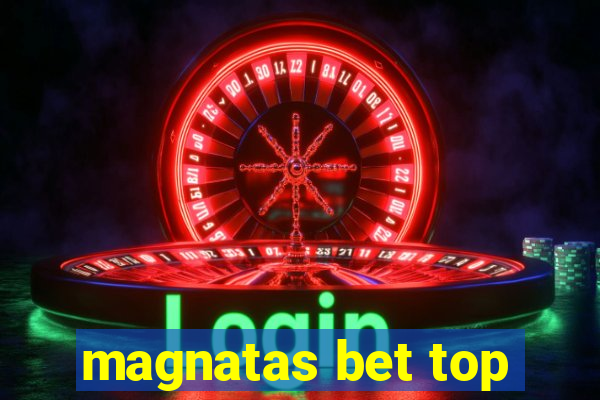 magnatas bet top