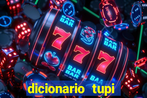 dicionario tupi guarani on line