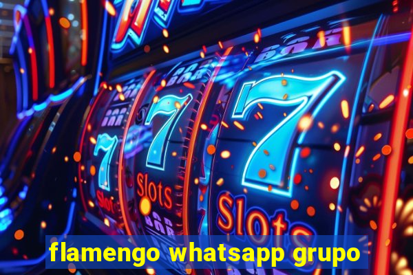 flamengo whatsapp grupo