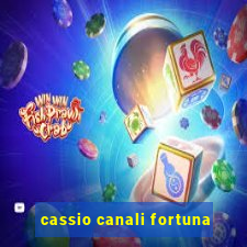 cassio canali fortuna