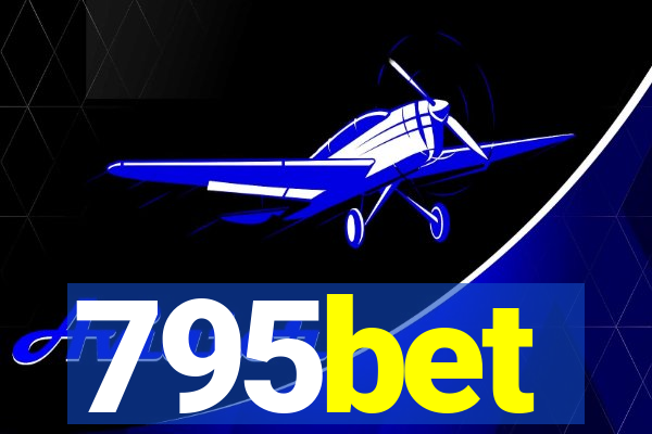 795bet
