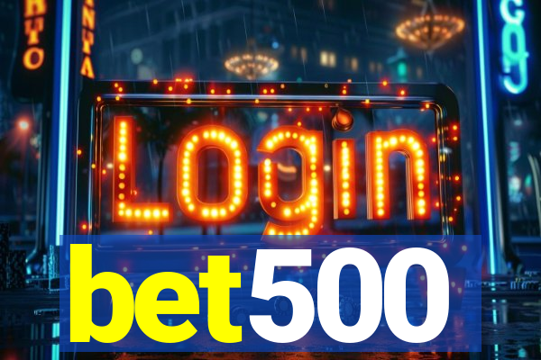 bet500