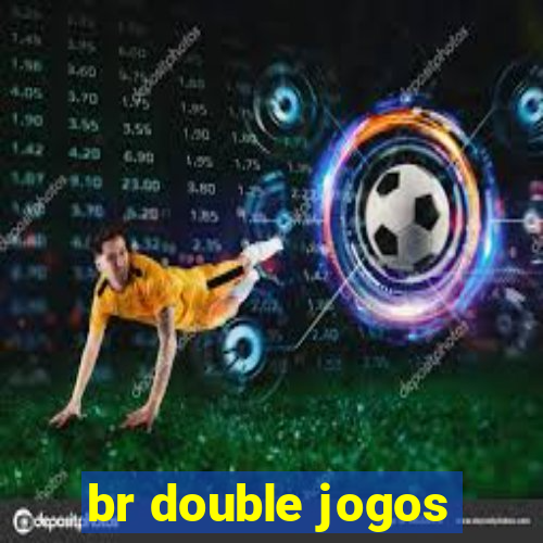 br double jogos