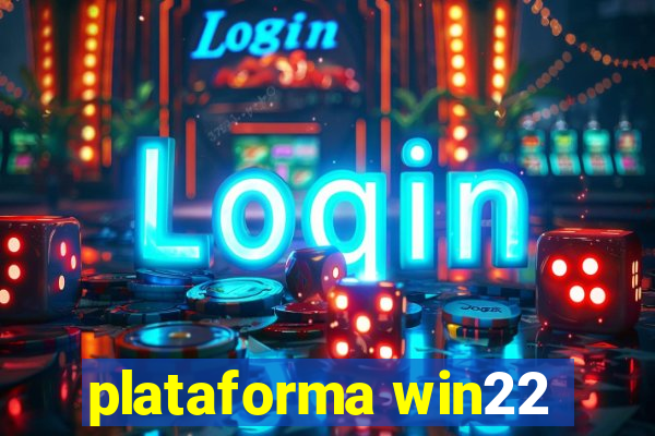 plataforma win22