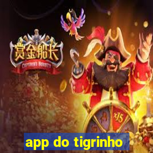 app do tigrinho