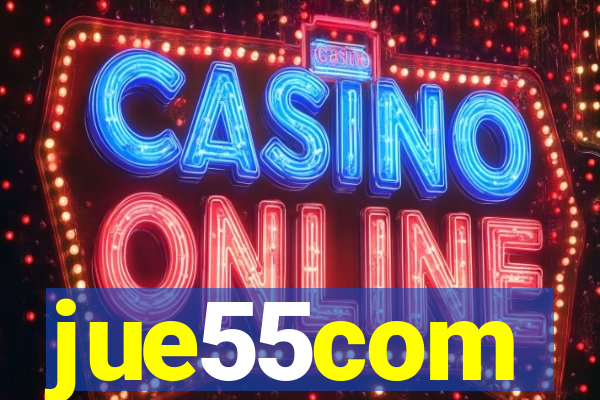 jue55com
