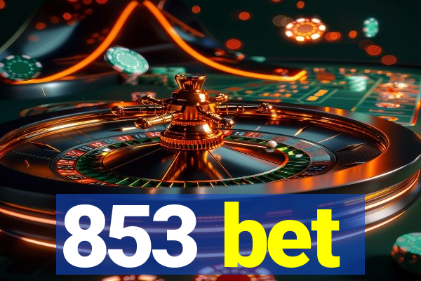 853 bet