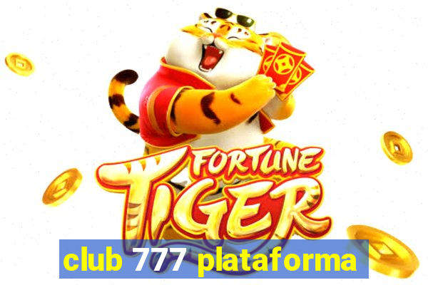 club 777 plataforma