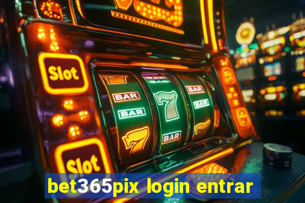 bet365pix login entrar