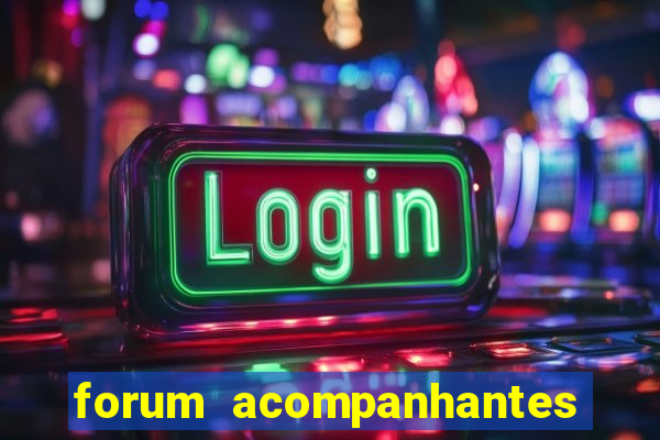 forum acompanhantes porto alegre