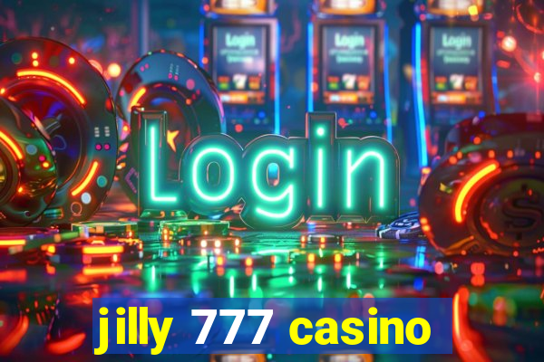 jilly 777 casino
