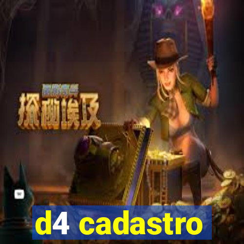 d4 cadastro