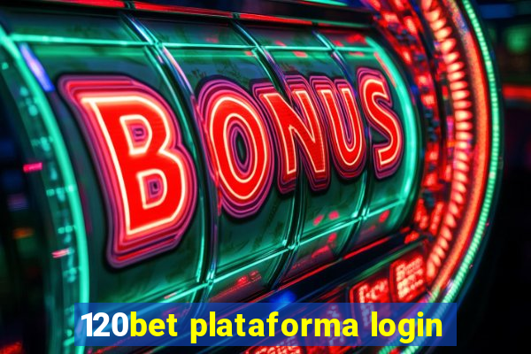 120bet plataforma login
