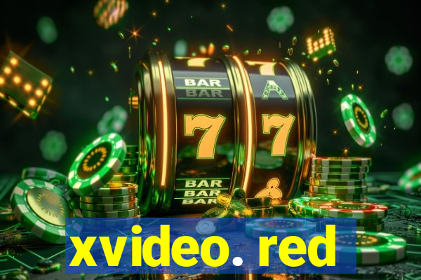 xvideo. red