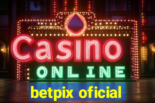 betpix oficial