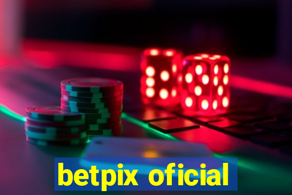 betpix oficial
