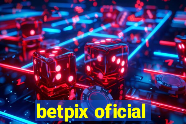 betpix oficial