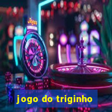 jogo do triginho