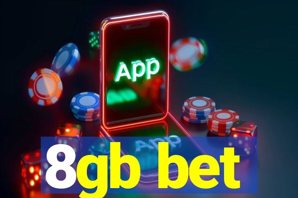 8gb bet