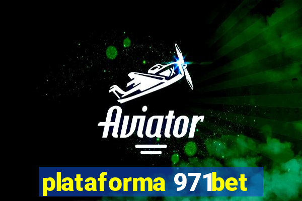 plataforma 971bet