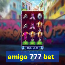 amigo 777 bet