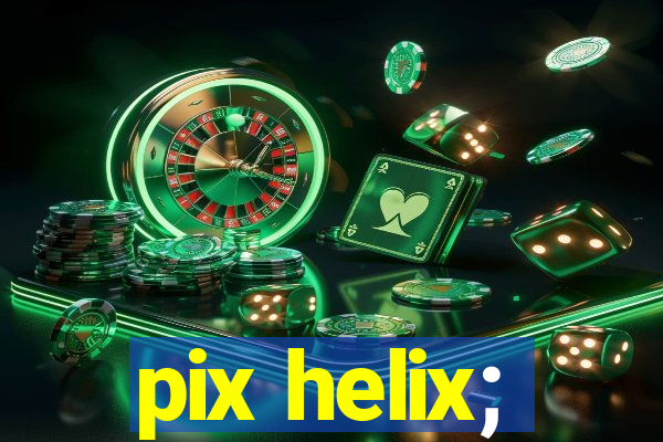 pix helix;