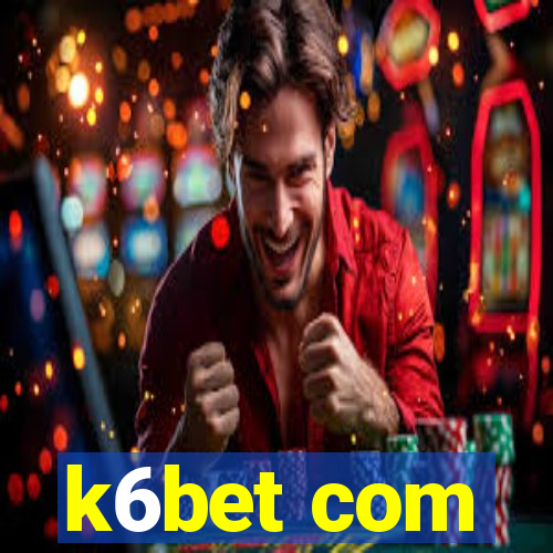 k6bet com