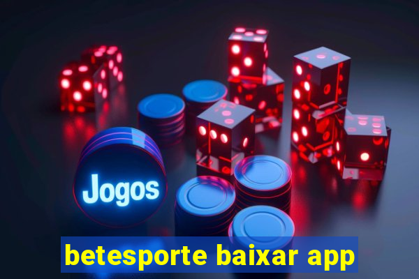 betesporte baixar app