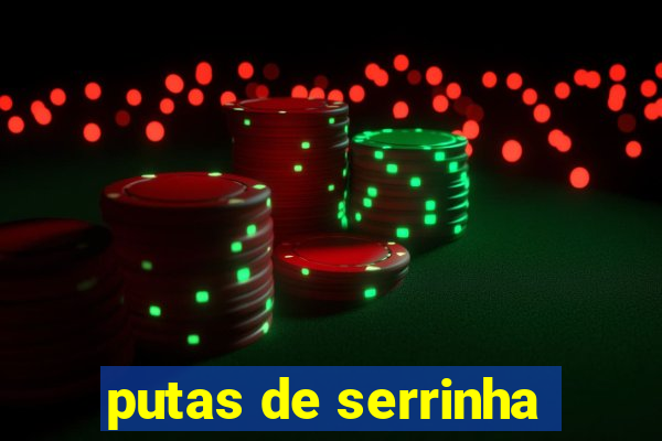 putas de serrinha