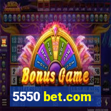 5550 bet.com