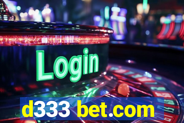 d333 bet.com