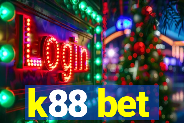 k88 bet