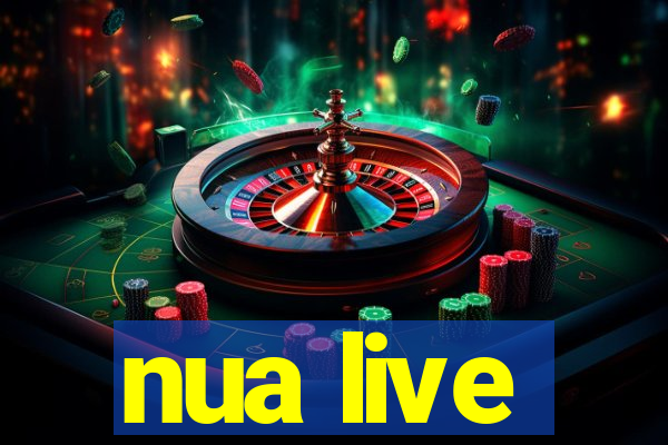 nua live