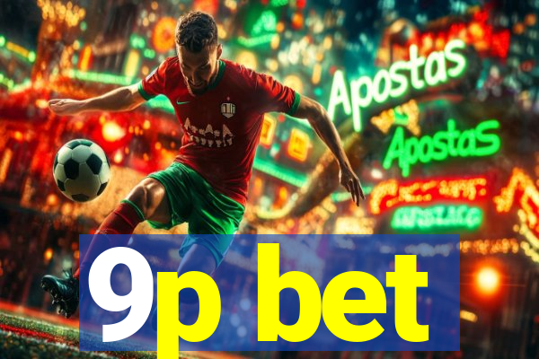 9p bet