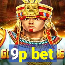 9p bet