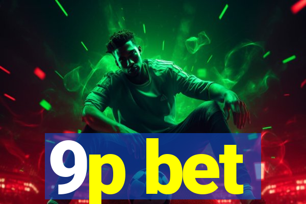 9p bet