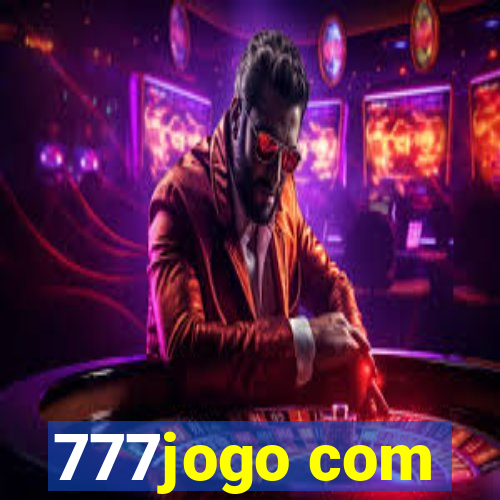 777jogo com