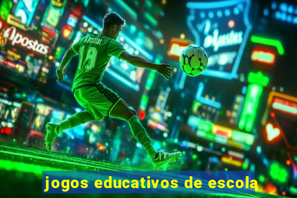 jogos educativos de escola