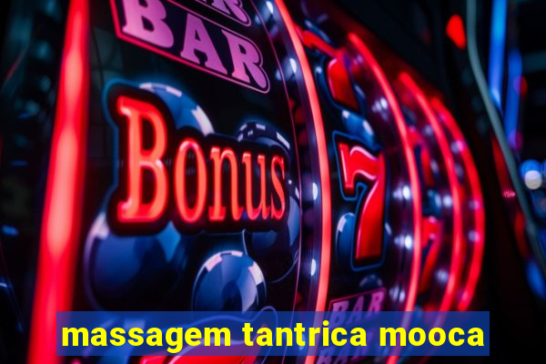 massagem tantrica mooca
