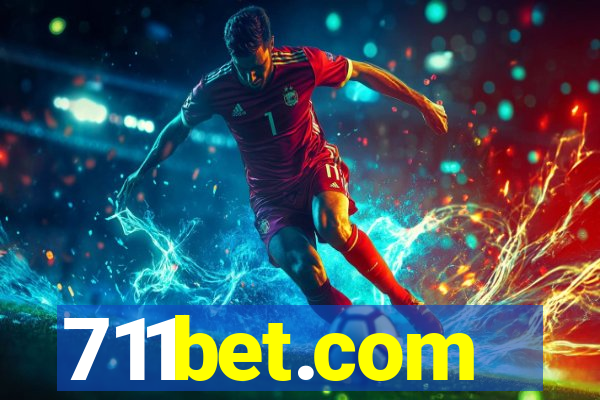 711bet.com