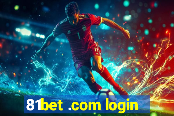 81bet .com login