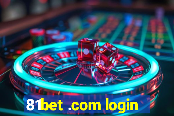 81bet .com login