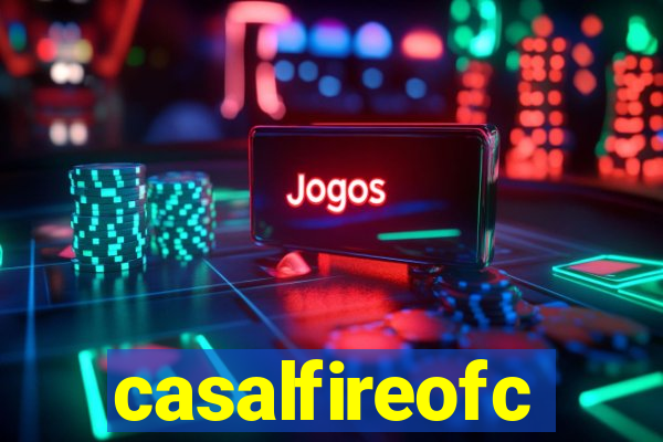 casalfireofc