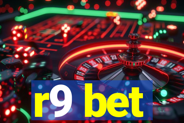 r9 bet