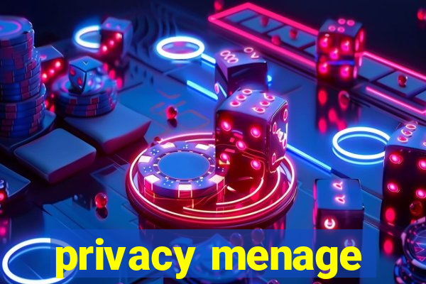 privacy menage
